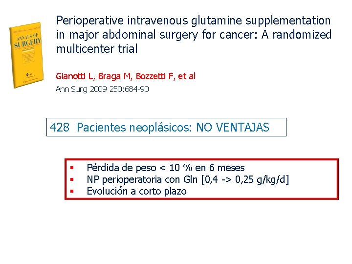 Perioperative intravenous glutamine supplementation in major abdominal surgery for cancer: A randomized multicenter trial