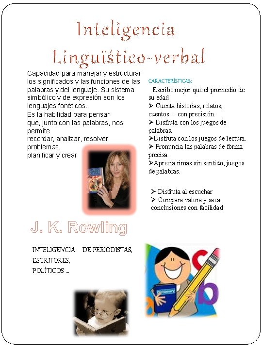 Capacidad para manejar y estructurar los significados y las funciones de las palabras y Capacidad para manejar y estructurar los significados y las funciones de las palabras y