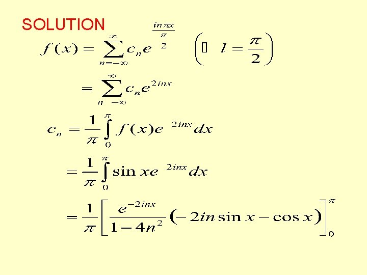 SOLUTION SOLUTION