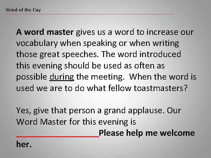 Word of the Day A word master gives us a word to increase our