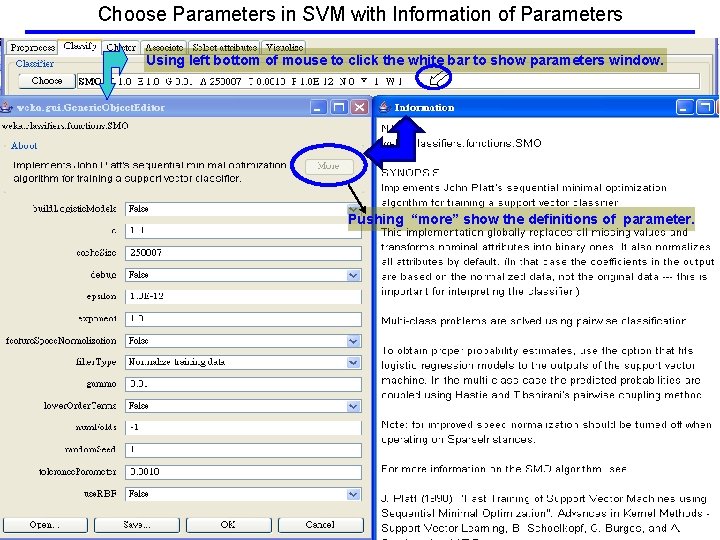 Choose Parameters in SVM with Information of Parameters Using left bottom of mouse to