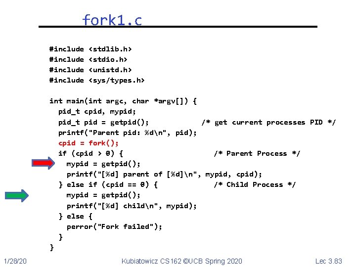 fork 1. c #include <stdlib. h> <stdio. h> <unistd. h> <sys/types. h> int main(int
