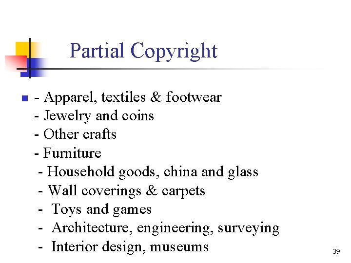 Partial Copyright n - Apparel, textiles & footwear - Jewelry and coins - Other
