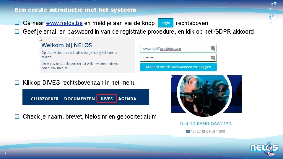 Een eerste introductie met het systeem q Ga naar www. nelos. be en meld
