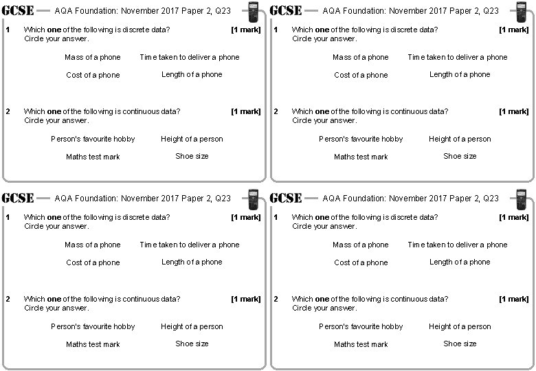 AQA Foundation: November 2017 Paper 2, Q 23 1 Which one of the following