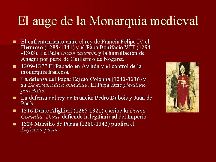 El auge de la Monarquía medieval n n n El enfrentamiento entre el rey