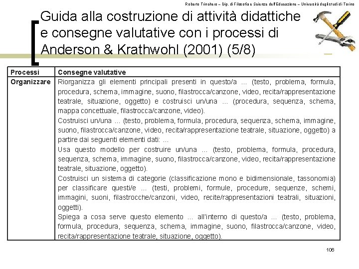 Roberto Trinchero – Dip. di Filosofia e Scienze dell’Educazione – Università degli studi di