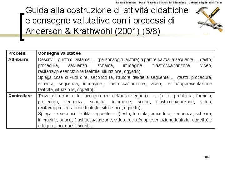 Roberto Trinchero – Dip. di Filosofia e Scienze dell’Educazione – Università degli studi di