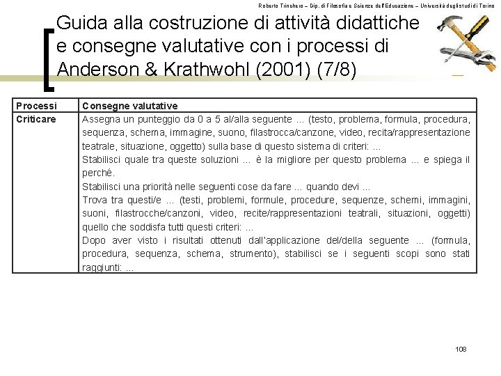 Roberto Trinchero – Dip. di Filosofia e Scienze dell’Educazione – Università degli studi di