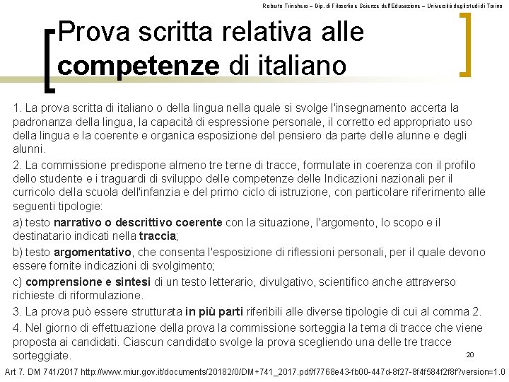 Roberto Trinchero – Dip. di Filosofia e Scienze dell’Educazione – Università degli studi di