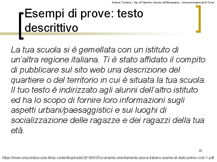 Roberto Trinchero – Dip. di Filosofia e Scienze dell’Educazione – Università degli studi di