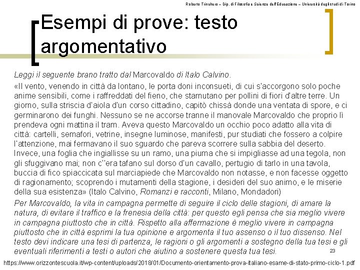Roberto Trinchero – Dip. di Filosofia e Scienze dell’Educazione – Università degli studi di