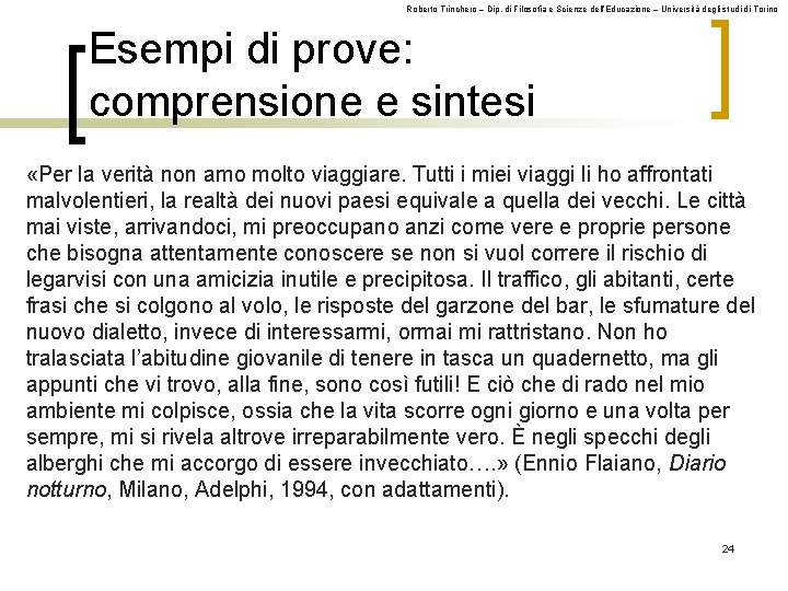 Roberto Trinchero – Dip. di Filosofia e Scienze dell’Educazione – Università degli studi di