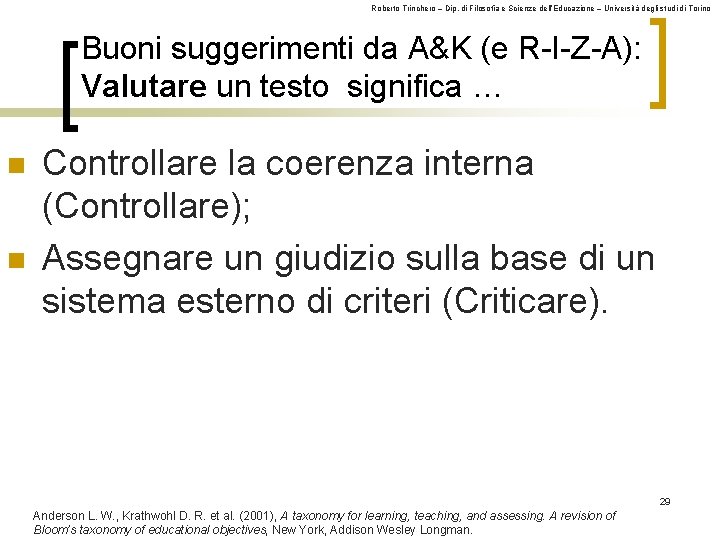 Roberto Trinchero – Dip. di Filosofia e Scienze dell’Educazione – Università degli studi di