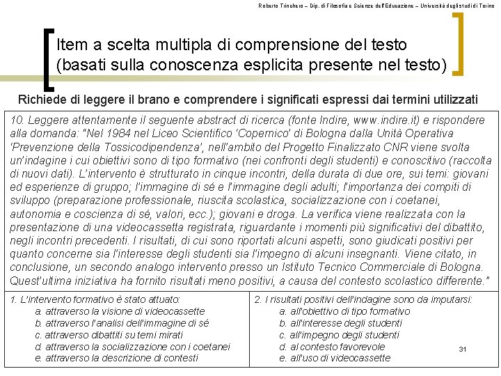 Roberto Trinchero – Dip. di Filosofia e Scienze dell’Educazione – Università degli studi di
