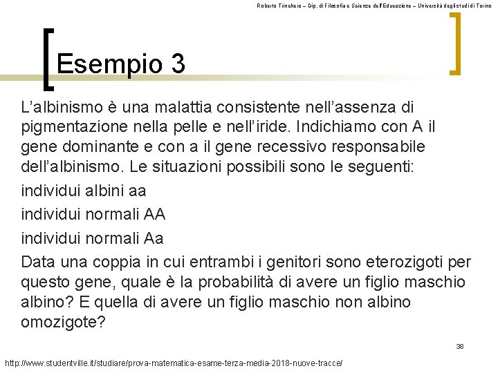 Roberto Trinchero – Dip. di Filosofia e Scienze dell’Educazione – Università degli studi di