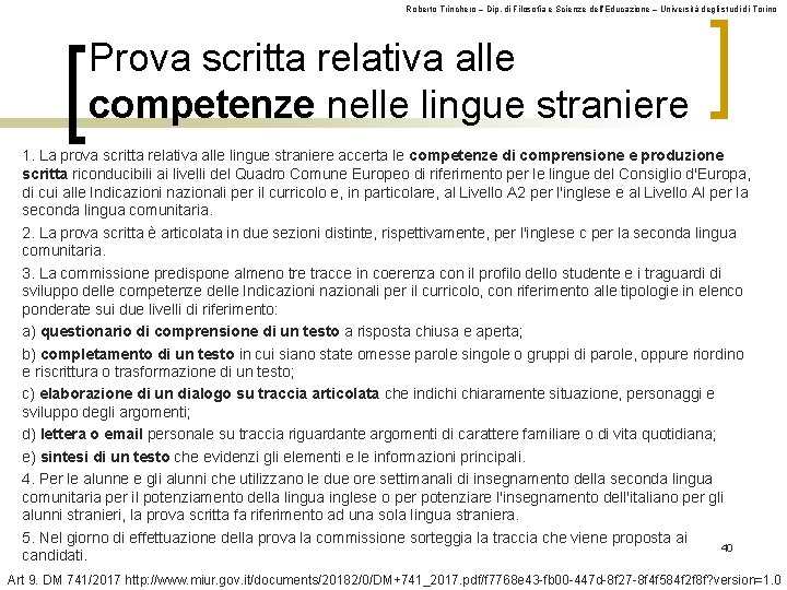 Roberto Trinchero – Dip. di Filosofia e Scienze dell’Educazione – Università degli studi di