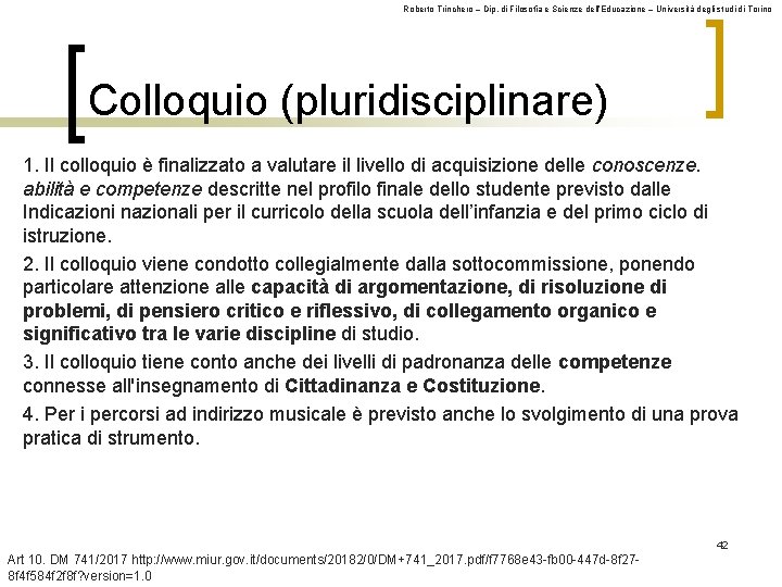 Roberto Trinchero – Dip. di Filosofia e Scienze dell’Educazione – Università degli studi di