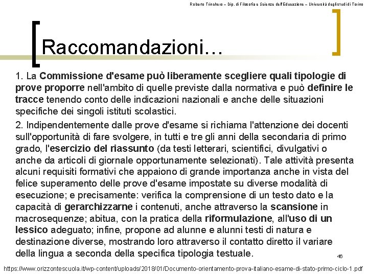 Roberto Trinchero – Dip. di Filosofia e Scienze dell’Educazione – Università degli studi di