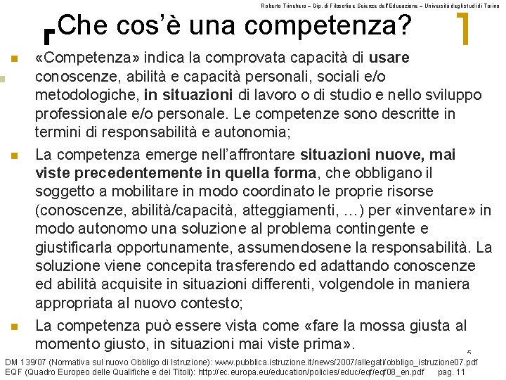 Roberto Trinchero – Dip. di Filosofia e Scienze dell’Educazione – Università degli studi di