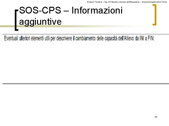 Roberto Trinchero – Dip. di Filosofia e Scienze dell’Educazione – Università degli studi di