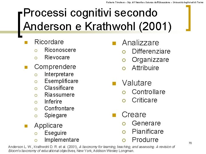 Roberto Trinchero – Dip. di Filosofia e Scienze dell’Educazione – Università degli studi di