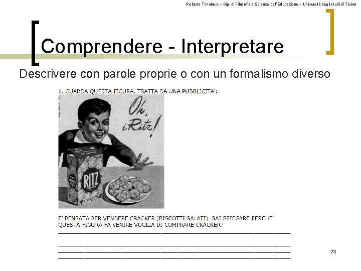 Roberto Trinchero – Dip. di Filosofia e Scienze dell’Educazione – Università degli studi di