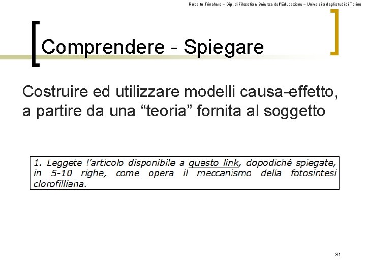 Roberto Trinchero – Dip. di Filosofia e Scienze dell’Educazione – Università degli studi di