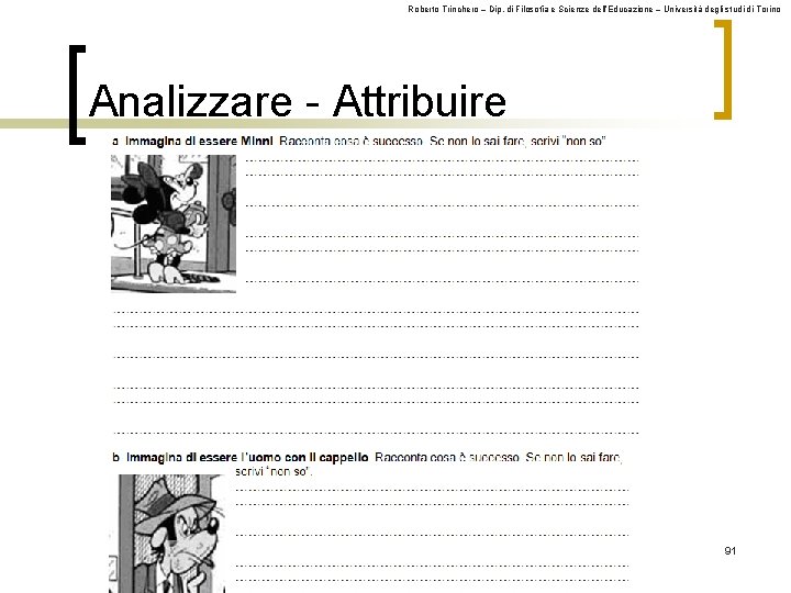 Roberto Trinchero – Dip. di Filosofia e Scienze dell’Educazione – Università degli studi di