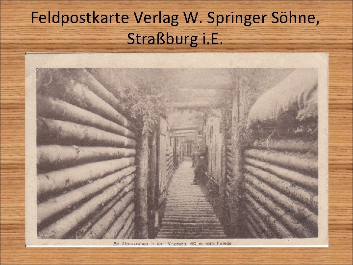 Feldpostkarte Verlag W. Springer Söhne, Straßburg i. E. 