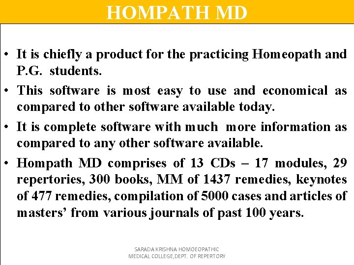 HOMPATH MD • It is chiefly a product for the practicing Homeopath and P.