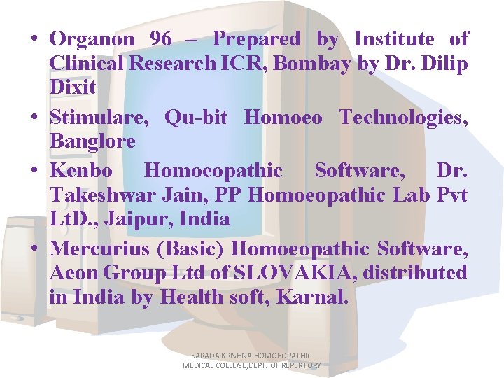  • Organon 96 – Prepared by Institute of Clinical Research ICR, Bombay by