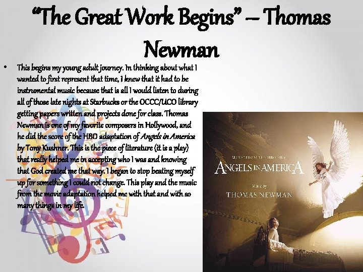  • “The Great Work Begins” – Thomas Newman This begins my young adult