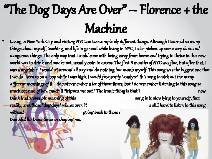 “The Dog Days Are Over” – Florence + the Machine • Living in New