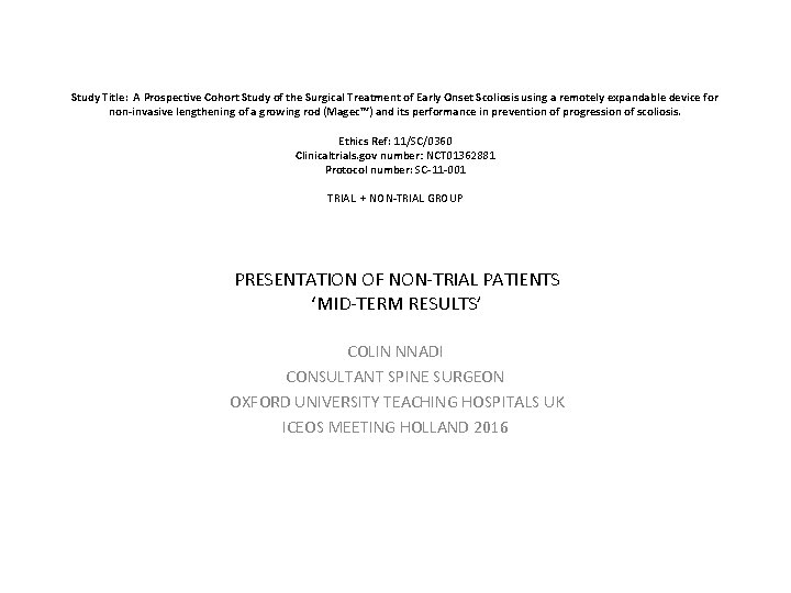 Study Title: A Prospective Cohort Study of the Surgical Treatment of Early Onset Scoliosis