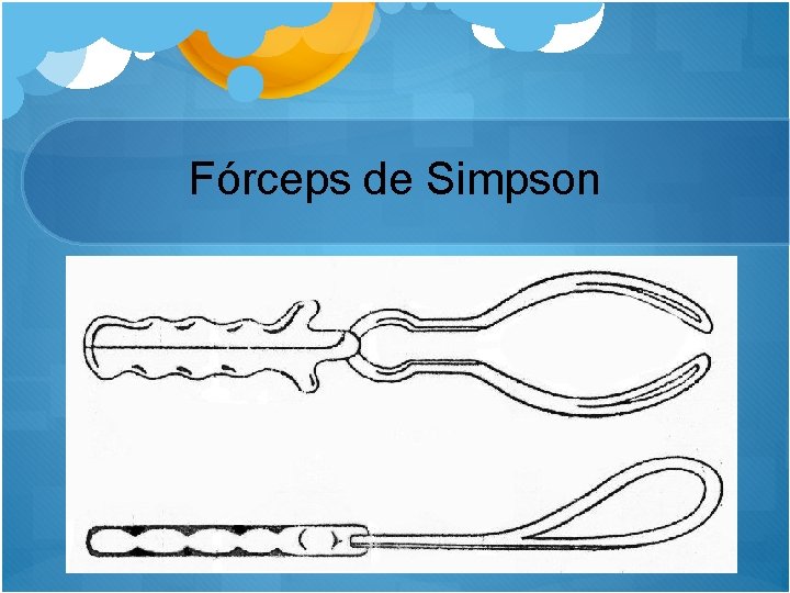 Fórceps de Simpson 