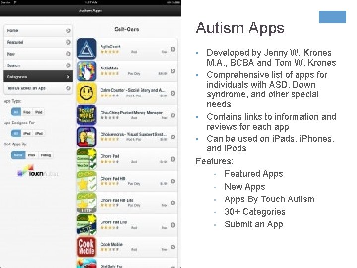 Autism Apps Developed by Jenny W. Krones M. A. , BCBA and Tom W.