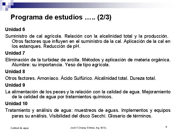 Programa de estudios …. . (2/3) Unidad 6 Suministro de cal agrícola. Relación con