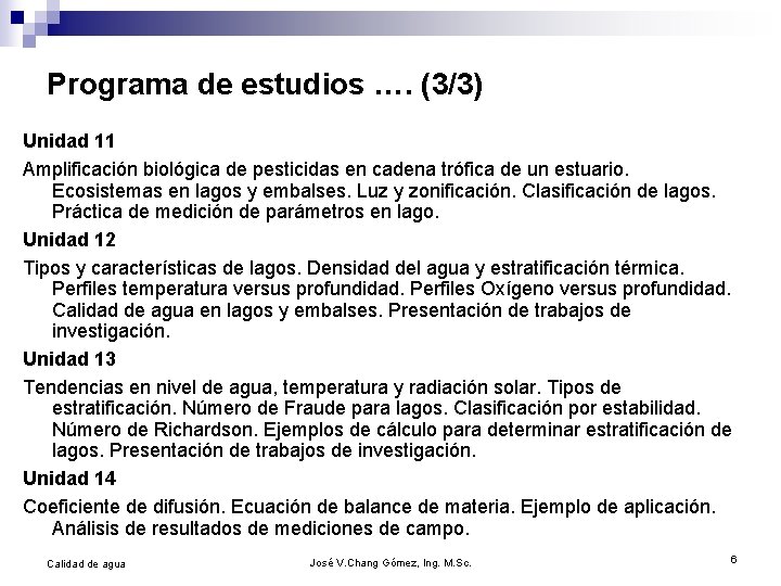 Programa de estudios …. (3/3) Unidad 11 Amplificación biológica de pesticidas en cadena trófica