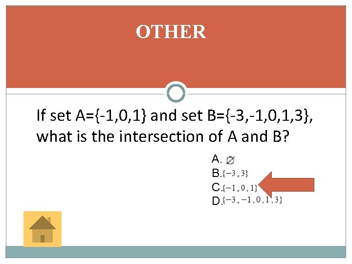 OTHER If set A={-1, 0, 1} and set B={-3, -1, 0, 1, 3}, what