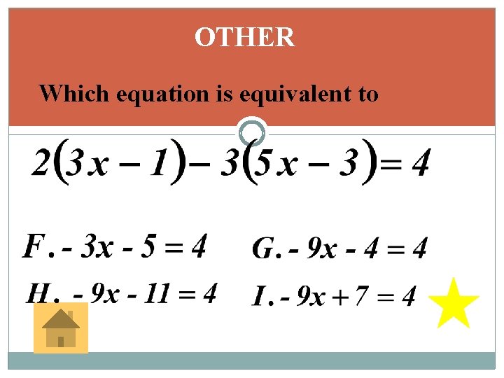OTHER Which equation is equivalent to OTHER Which equation is equivalent to