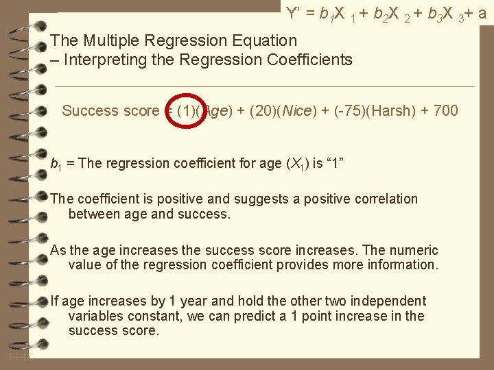 Y’ = b 1 X 1 + b 2 X 2 + b 3