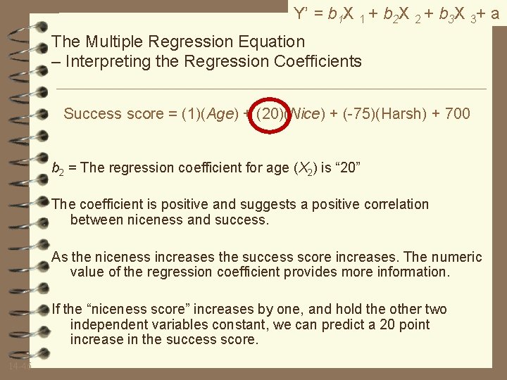 Y’ = b 1 X 1 + b 2 X 2 + b 3