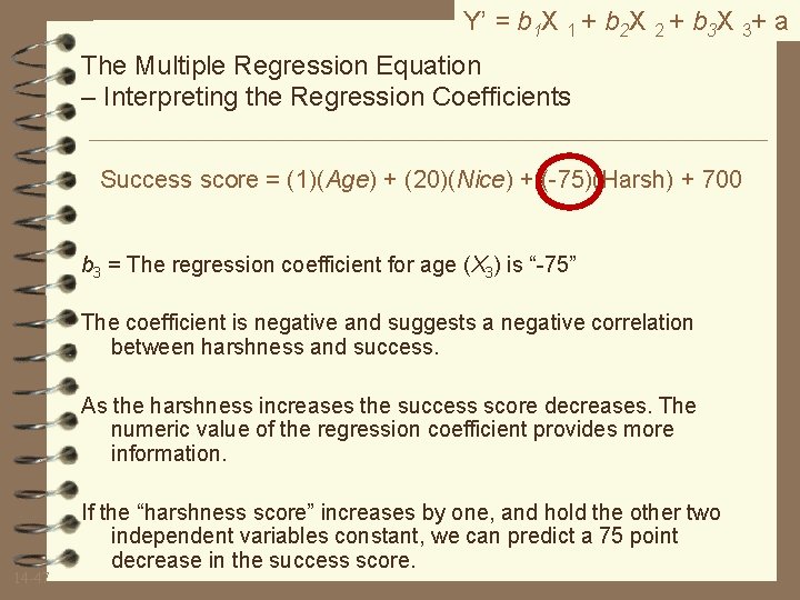 Y’ = b 1 X 1 + b 2 X 2 + b 3