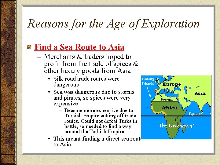 Reasons for the Age of Exploration Find a Sea Route to Asia – Merchants