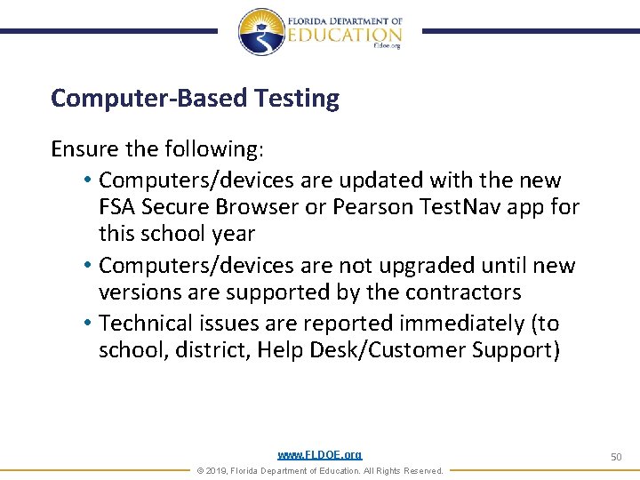 Computer-Based Testing Ensure the following: • Computers/devices are updated with the new FSA Secure Computer-Based Testing Ensure the following: • Computers/devices are updated with the new FSA Secure