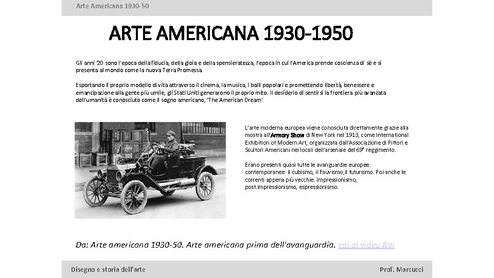 Arte Americana 1930 -50 ARTE AMERICANA 1930 -1950 Gli anni '20 sono l'epoca della