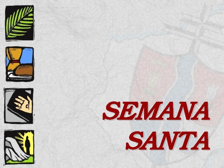 SEMANA SANTA 