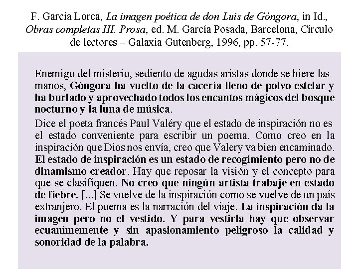 F. García Lorca, La imagen poética de don Luis de Góngora, in Id. , F. García Lorca, La imagen poética de don Luis de Góngora, in Id. ,