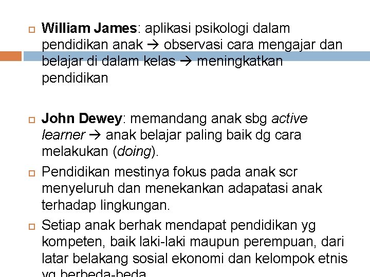  William James: aplikasi psikologi dalam pendidikan anak observasi cara mengajar dan belajar di